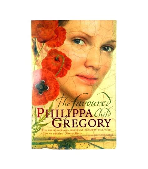 The Favoured Child Philippa Gregory Knjigarna In Antikvariat