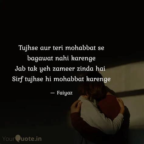 Tujhse Aur Teri Mohabbat Quotes And Writings By Faiyaz Shaikh