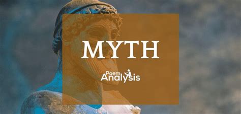 What is a Myth? Definition of Myth - Poem Analysis