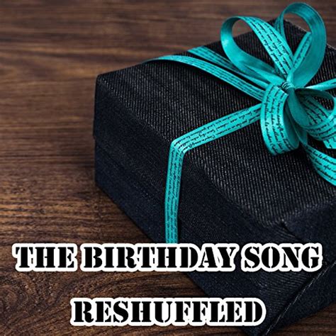 Play The Birthday Song Reshuffled By Happy Birthday Happy Birthday Band And Happy Birthday Party