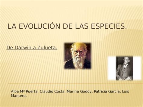 Pptx La Evoluci N De Las Especies De Darwin A Zulueta Dokumen Tips