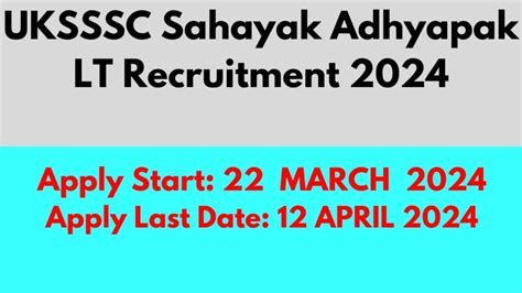 Uksssc Sahayak Adhyapak Lt Recruitment Important Notification Out