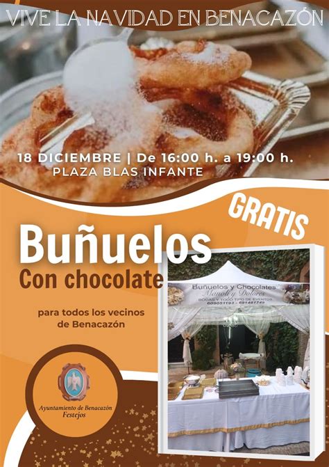 BUÑUELOS CON CHOCOLATE GRATIS PARA L S BENACAZONER S EL DOMINGO 18 DE