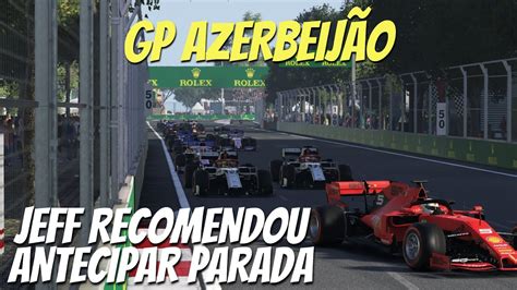 Modo Carreira F Ep Gp Do Azerbaij O Youtube