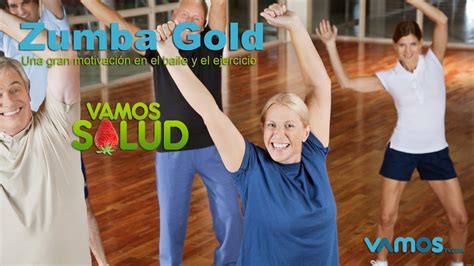 Vamos Salud El Baile De La Zumba Gold Perfecto Para Los Adultos Mayores