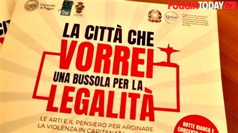 Legalit L Universit Di Foggia Sogna La Citt Che Vorrei Il Programma