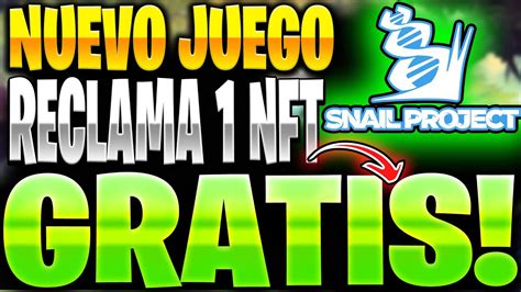 🔥pagando Sin Inversion🤑nuevo Juego Nft Gratis 2023 Android Pc🔥snail