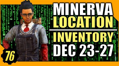 Fallout 76 Minerva S BIG SALE Location And Inventory December 23 27