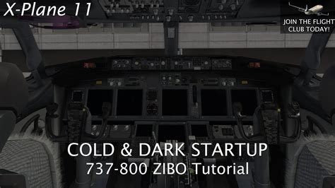 X Plane 11 Cold Dark Startup 737 800 ZIBO YouTube