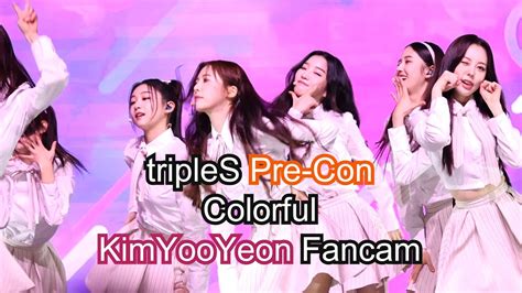 230213 Triples 김유연 Pre Con Colorful Fancam 트리플에스 개인 직캠 Youtube