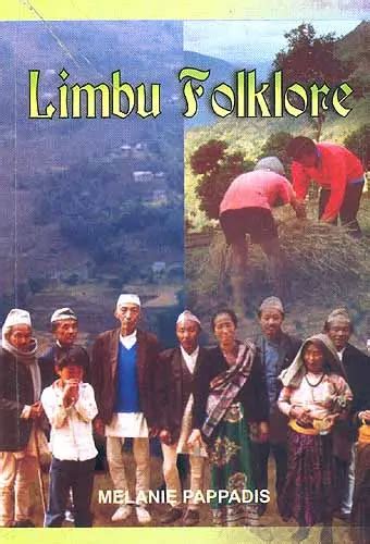 Limbu Folklore A Collection Of Oral Folklore From The Limbu People Of