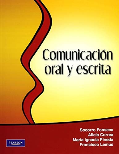 Comunicaci N Oral Y Escrita Fonseca Socorro Abebooks