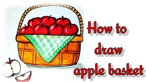 How To Draw Apple Basket Quick N Beautiful Drawing YouTube