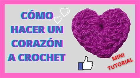 Como Hacer Un Corazón A Crochet Youtube