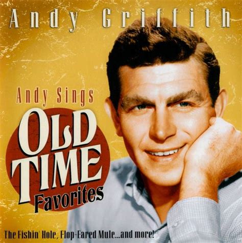 Andy Griffith Andy Sings Old Time Favorites Lyrics And Tracklist Genius