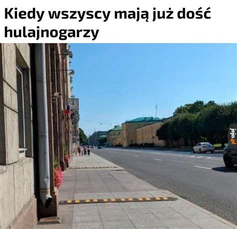 Wolniej Z Tym Jeja Pl