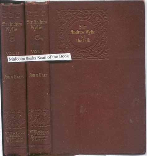 Sir Andrew Wylie Of That Ilk 2 Vol Set By Galt John Galt Very Good