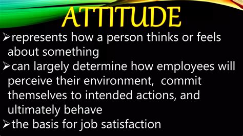 Values Attitude And Job Satisfaction Values Ppt