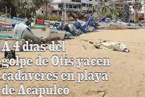 Video Yacen Cad Veres En Playas De Acapulco A D As Del Golpe De Otis