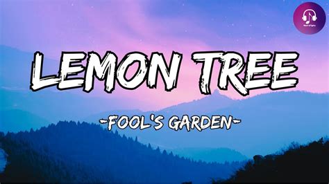 Fool S Garden Lemon Tree Lyrics YouTube