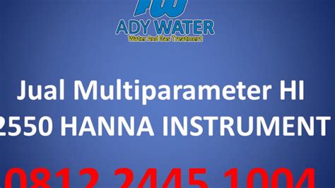 Jual Multiparameter HI 2550 HANNA INSTRUMENT 0812 2445 1004 YouTube