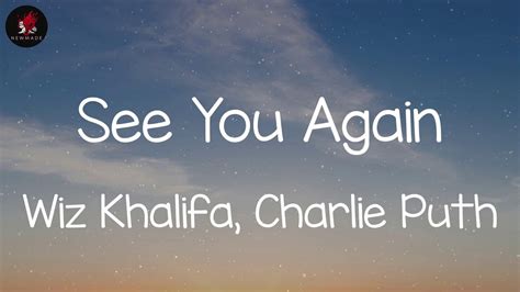 Wiz Khalifa Charlie Puth See You Again Lyrics Justin Bieber