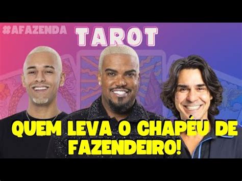 O TAROT REVELOU QUEM TEM A MAIOR CHANCE DE LEVAR O CHAPÉU DE FAZENDEIRO