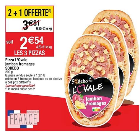 Promo Pizza L Ovale Jambon Fromages Sodebo Chez Cora ICatalogue Fr