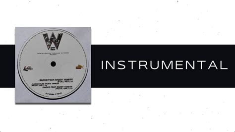 Wisin Daddy Yankee Saoco Instrumental Original Youtube