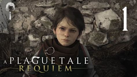 A Plague Tale Requiem Let S Play Part 1 Don T Upset Hugo Full