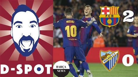 Watch Live Fc Barcelona Vs M Laga Cf Laliga Match Analysis Youtube