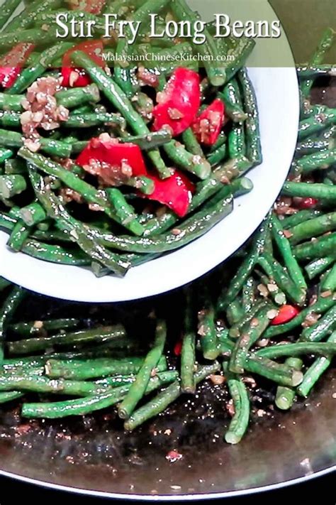 Stir Fry Long Beans Malaysian Chinese Kitchen