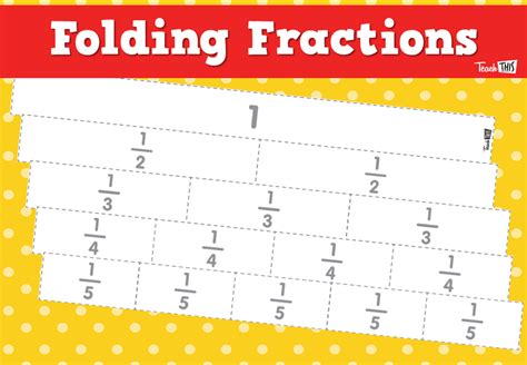 Folding Fractions Teacher Resources And Classroom Games Teach This