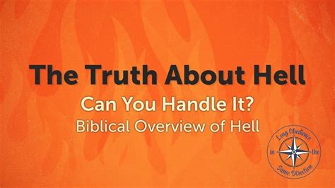 The Truth About Hell Sermon Biblical Overview On Hell Youtube