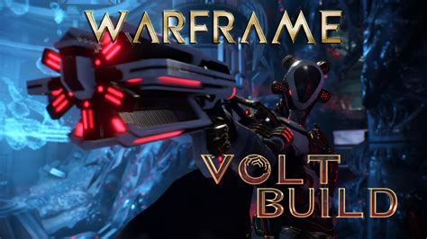 Warframe Build Guide - Volt - KeenGamer