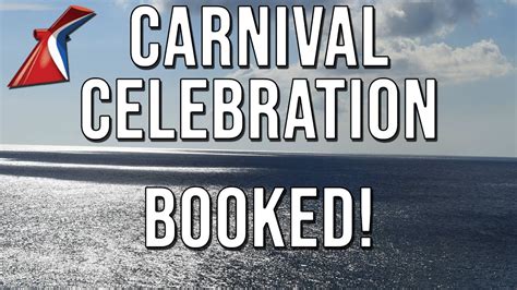 Carnival Celebration Booked New Cruise Ship YouTube