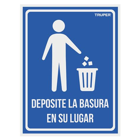 Letrero señalización DEPOSITE LA BASURA EN SU LUGAR 21x28cm