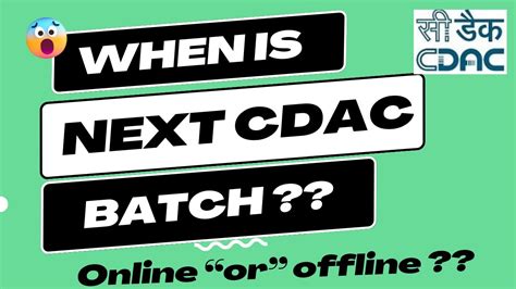 When Is Next CDAC Batch Know In Detail Online Or Offline