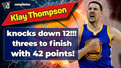 Klay Thompson Knocks Down 12 Threes To Finish With 42 Points And The