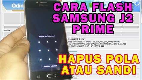 Cara Flash Samsung Galaxy J Prime Hapus Pola Dan Sandi Youtube