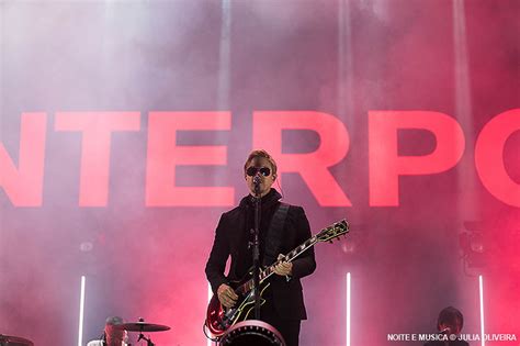 NOS Primavera Sound Interpol Iguais A Si Mesmos Sem Desiludir Noite