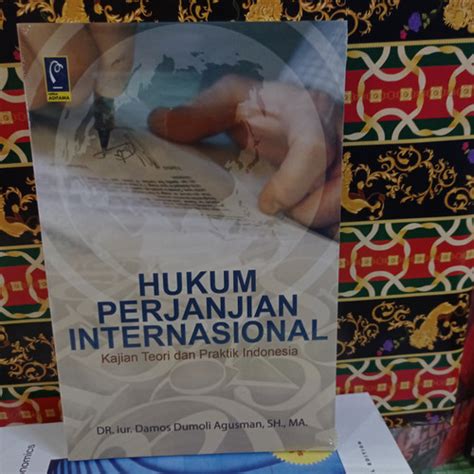 Jual Hukum Perjanjian Internasional By Dr Iur Damos Dumoli Agusman Sh