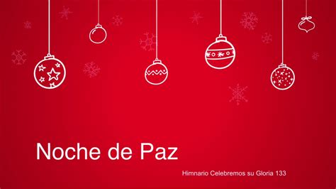 Noche de paz Himnario Celebremos su gloria iglesia Belén YouTube