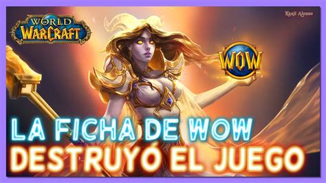 Retail Wow La Ficha De Wow Destruy El Juego Historia De La Vida