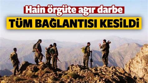 Pkk Ya A R Darbe T M Ba Lant S Kesildi Haber G Ncel