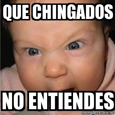 Meme Bebe Furioso Que Chingados No Entiendes 17124941