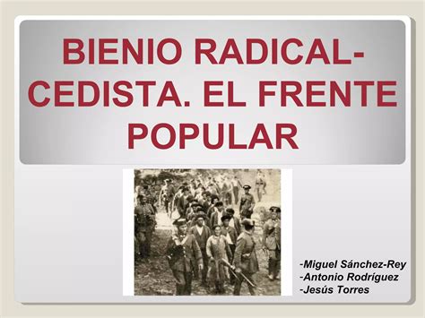 Tema La Ii Rep Blica El Bienio Radical Cedista Y El Frente