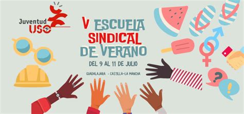 Escuela Sindical De Verano En Guadalajara Por Juventud USO LSB USO