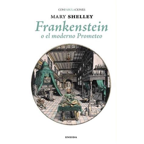 Frankenstein O El Moderno Prometeo Mary Shelley Compromislibros Sbs