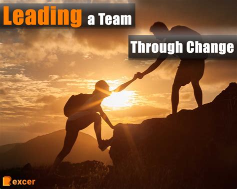 Leading A Team Through Change Tips